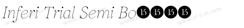 Inferi Trial Semi Bo字体转换 Inferi Trial Semi Bo字体转换